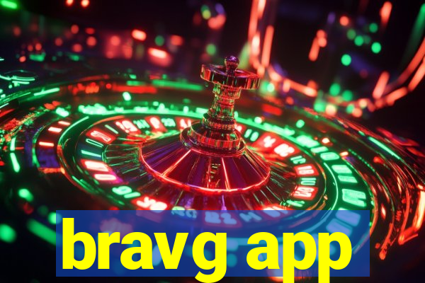 bravg app